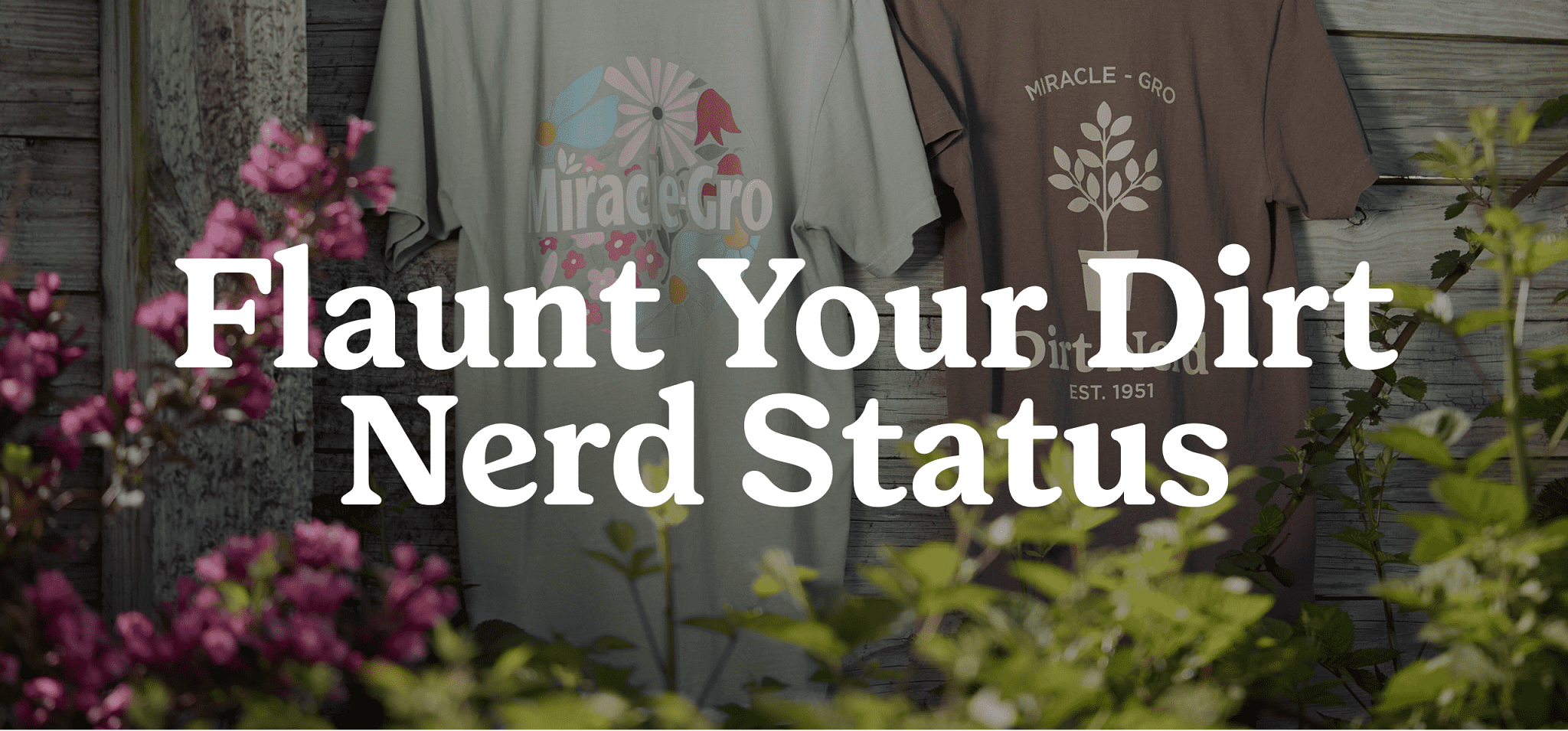 banner that reads: flaunt your dirt nerd status